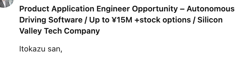 An actual recruiter message from my inbox: up to 15M yen plus stock options
